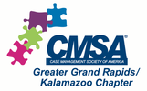 CASE MANAGEMENT SOCIETY OF AMERICA: GREATER GRAND RAPIDS/KALAMAZOO